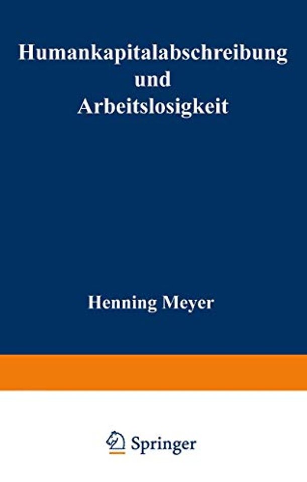 Humankapitalabschreibung und Arbeitslosigkeit