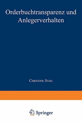 Orderbuchtransparenz und Anlegerverhalten