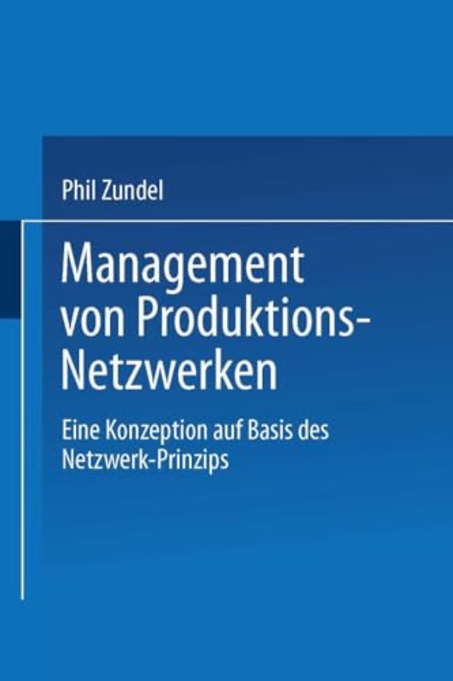 Management von Produktions-Netzwerken