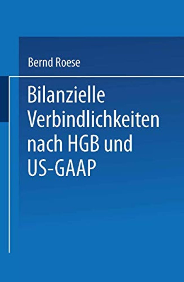Bilanzielle Verbindlichkeiten nach HGB und US-GAAP