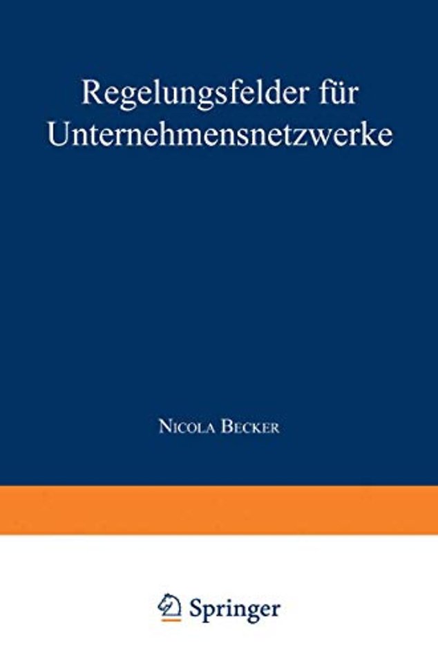 Regelungsfelder für Unternehmensnetzwerke