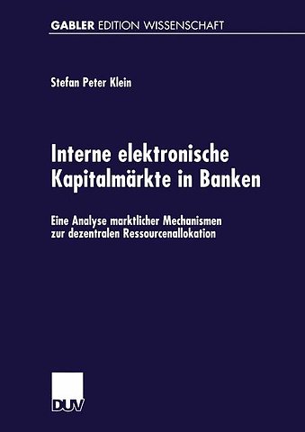Interne elektronische Kapitalmärkte in Banken