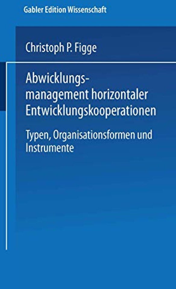 Abwicklungsmanagement horizontaler Entwicklungskooperationen