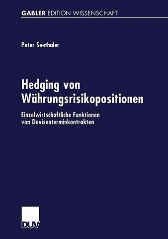 Hedging von Währungsrisikopositionen