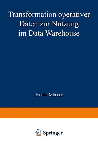Transformation operativer Daten zur Nutzung im Data Warehouse