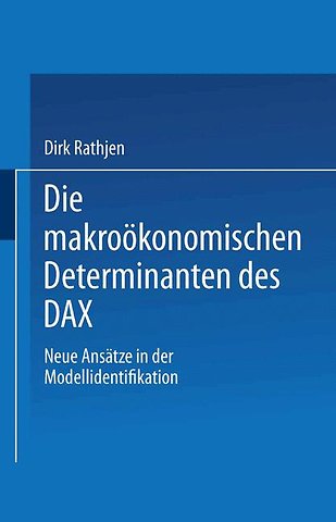 Die makroökonomischen Determinanten des DAX