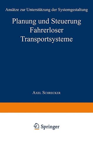 Planung und Steuerung Fahrerloser Transportsysteme