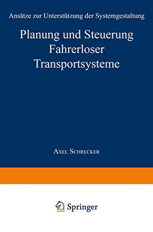 Planung und Steuerung Fahrerloser Transportsysteme