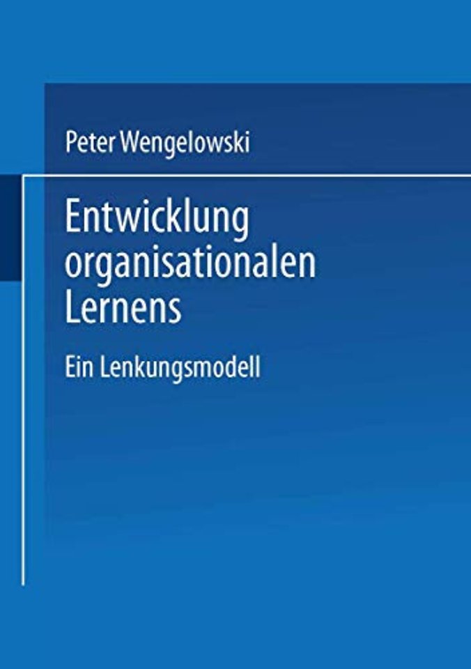 Entwicklung organisationalen Lernens