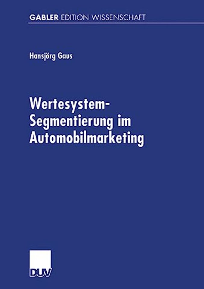 Wertesystem-Segmentierung im Automobilmarketing