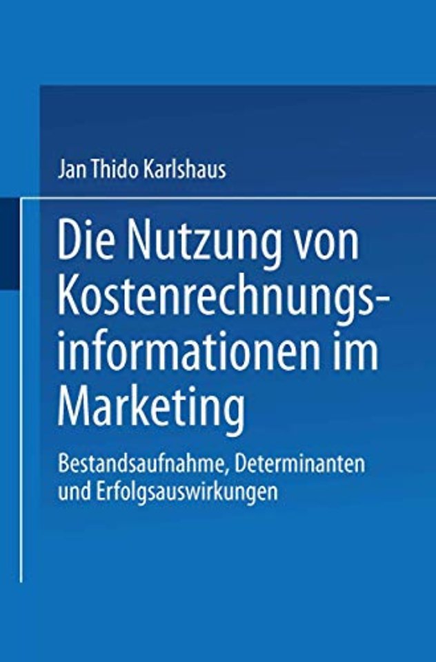 Die Nutzung von Kostenrechnungsinformationen im Marketing