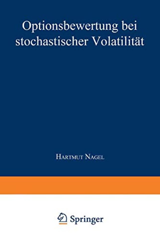 Optionsbewertung bei stochastischer Volatilität