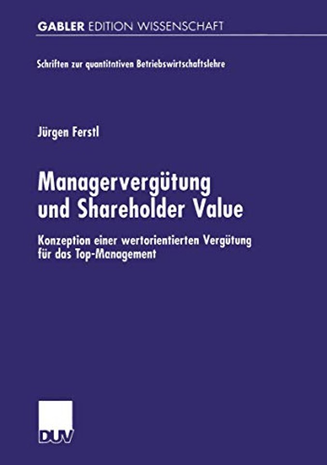 Managervergütung und Shareholder Value