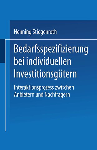 Bedarfsspezifizierung bei individuellen Investitionsgütern