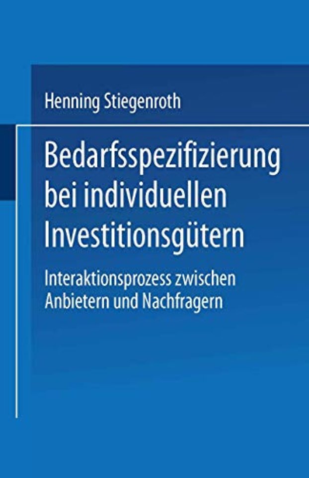 Bedarfsspezifizierung bei individuellen Investitionsgütern