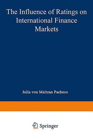 The Influence of Ratings on International Finance Markets