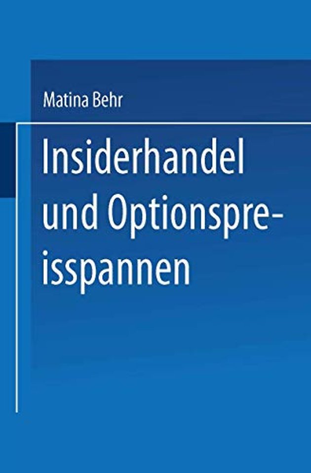 Insiderhandel und Optionspreisspannen