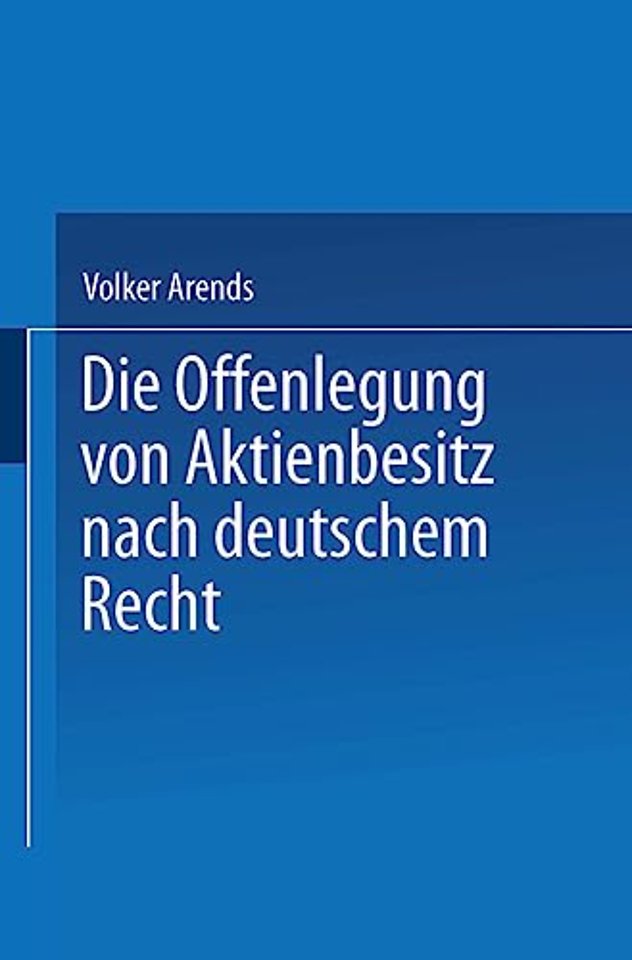 Die Offenlegung von Aktienbesitz nach deutschem Recht