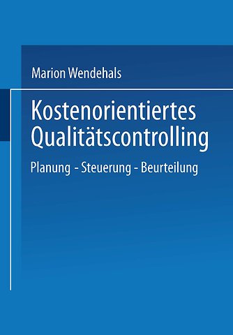 Kostenorientiertes Qualitätscontrolling