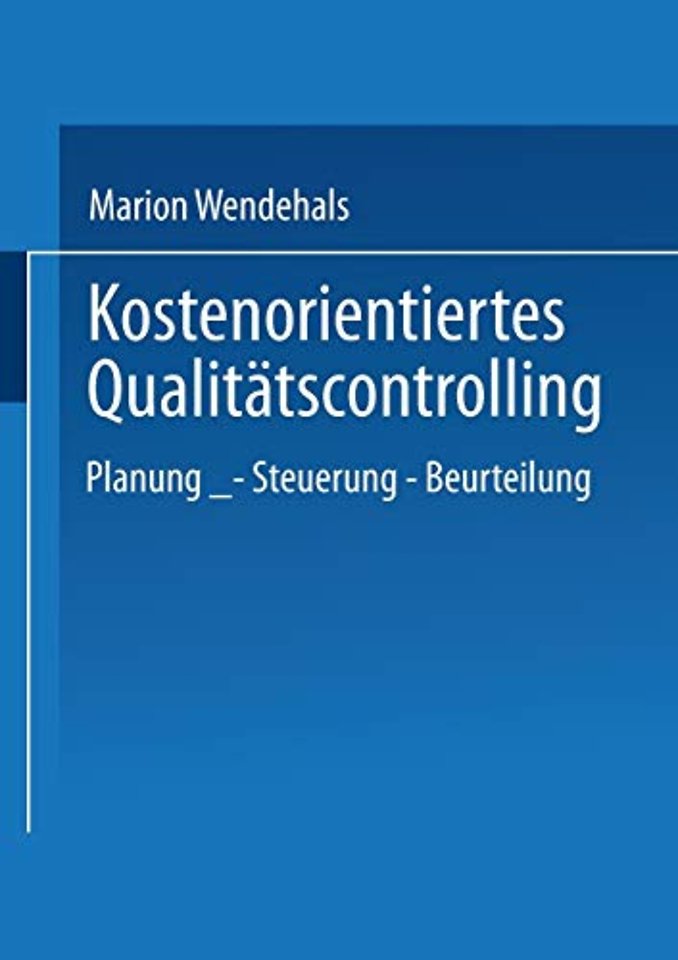 Kostenorientiertes Qualitätscontrolling