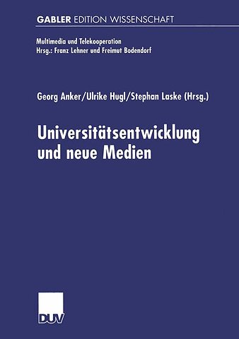 Universitäts-entwicklung und neue Medien