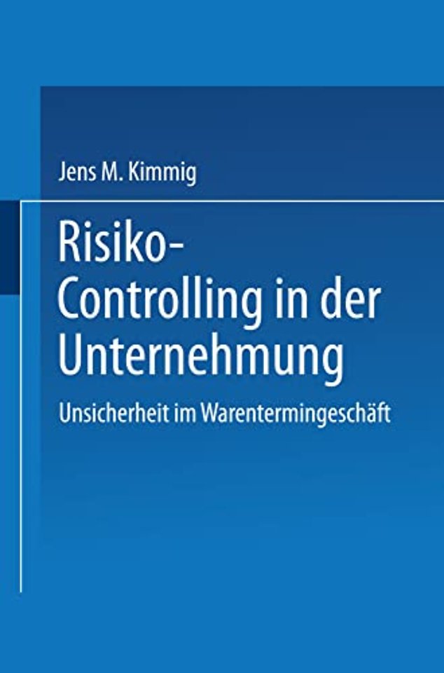 Risiko-Controlling in der Unternehmung