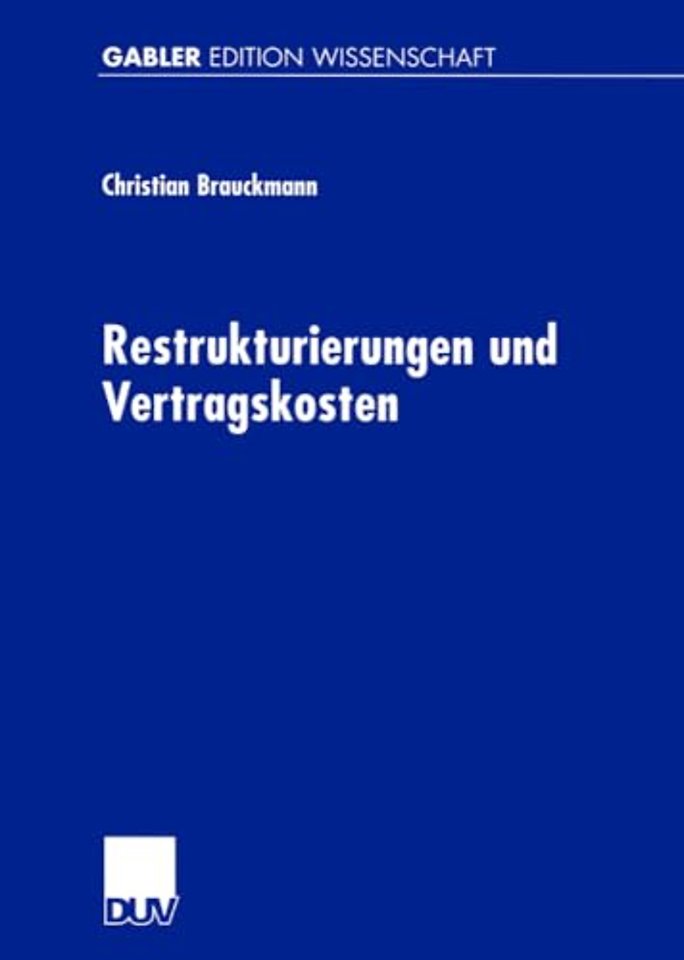 Restrukturierungen und Vertragskosten