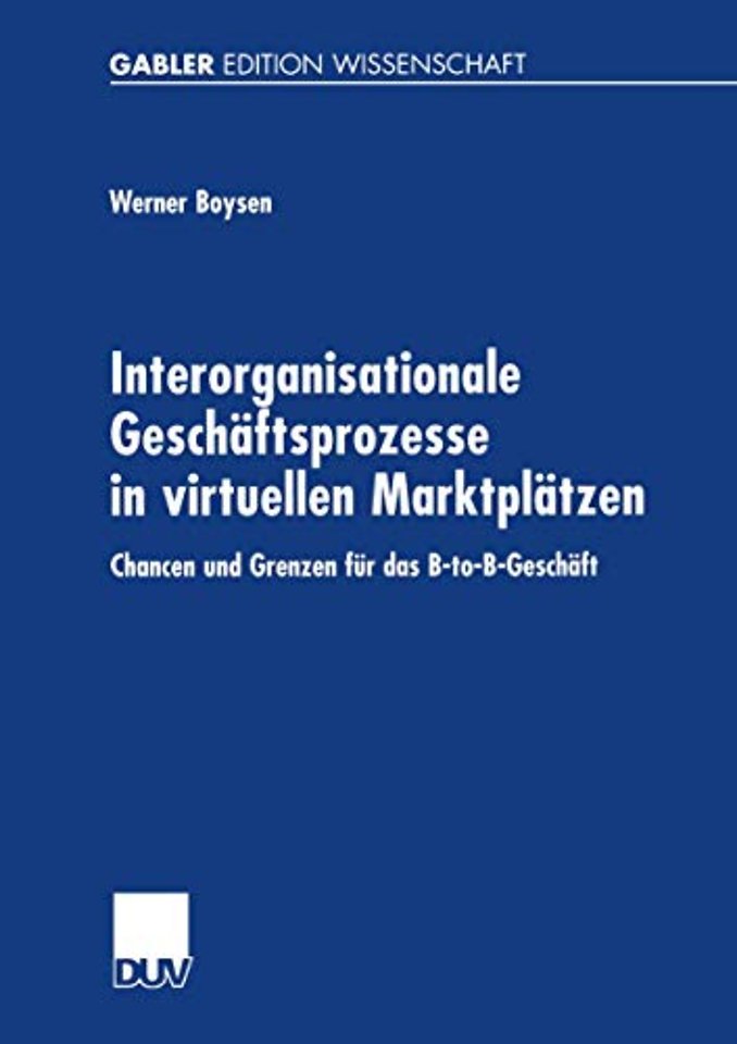 Interorganisationale Geschäftsprozesse in virtuellen Marktplätzen