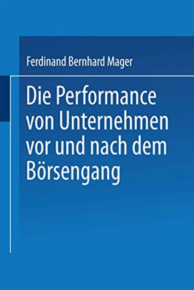 Die Performance von Unternehmen vor und nach dem Börsengang