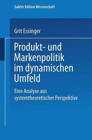 Produkt- und Markenpolitik im dynamischen Umfeld