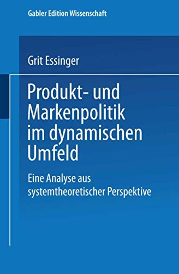 Produkt- und Markenpolitik im dynamischen Umfeld