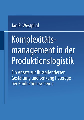 Komplexitätsmanagement in der Produktionslogistik