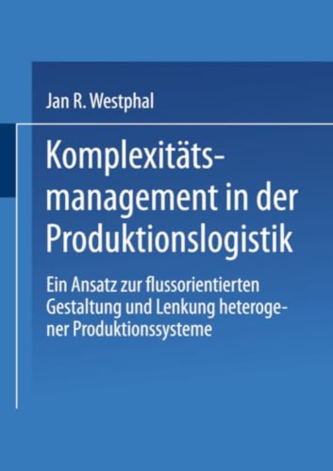 Komplexitätsmanagement in der Produktionslogistik