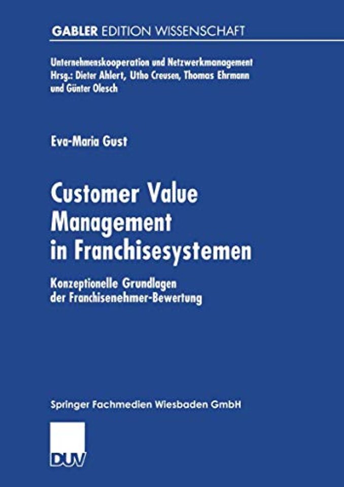 Customer Value Management in Franchisesystemen