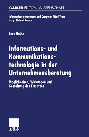 Informations- und Kommunikationstechnologie in der Unternehmensberatung