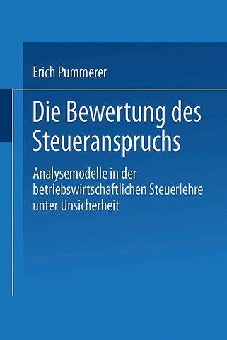 Die Bewertung des Steueranspruches