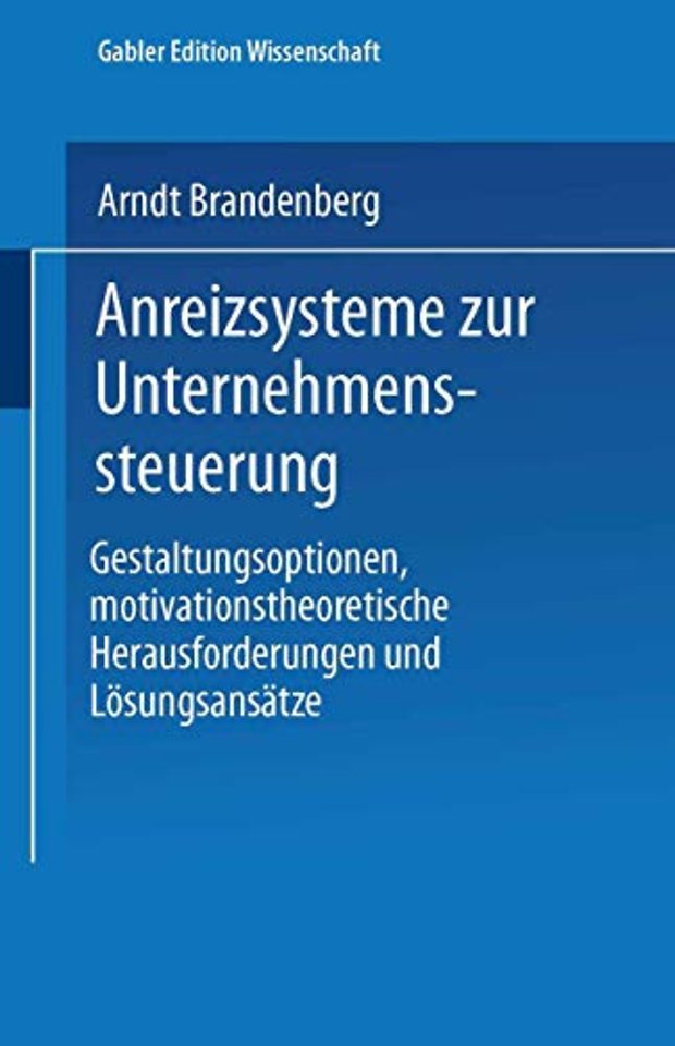Anreizsysteme zur Unternehmenssteuerung