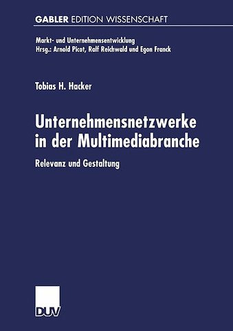 Unternehmensnetzwerke in der Multimediabranche