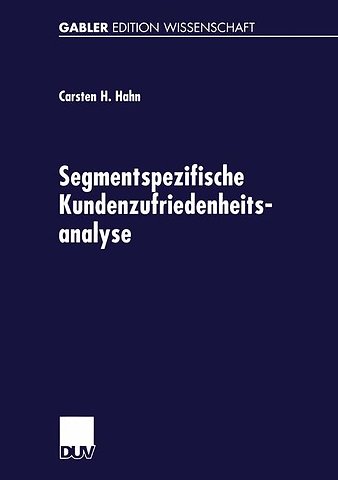 Segmentspezifische Kundenzufriedenheitsanalyse