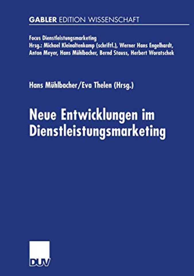 Neue Entwicklungen im Dienstleistungsmarketing