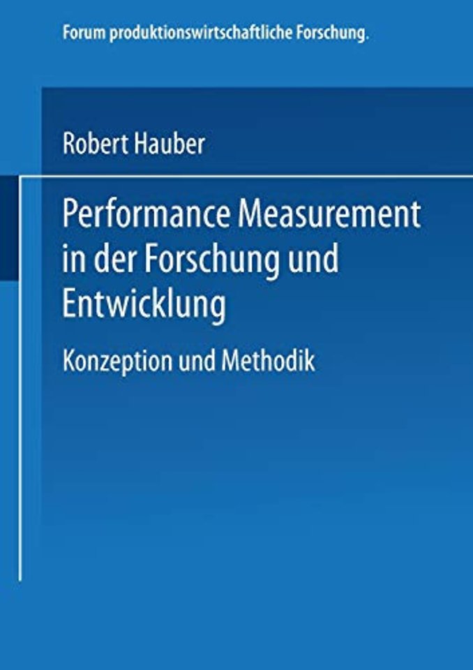 Performance Measurement in der Forschung und Entwicklung