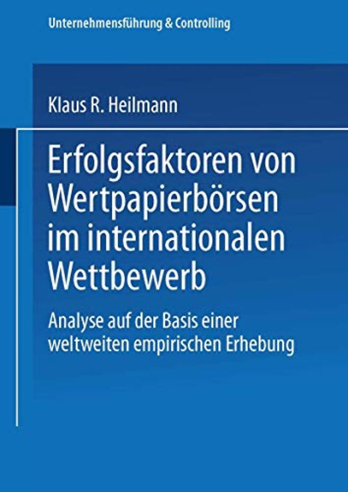 Erfolgsfaktoren von Wertpapierbörsen im internationalen Wettbewerb