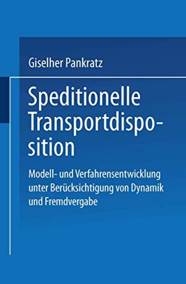 Speditionelle Transportdisposition