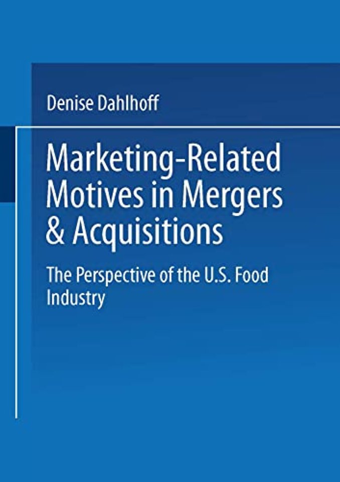 Marketing-Related Motives in Mergers & Acquisitions
