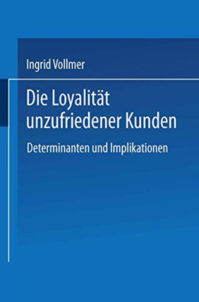 Die Loyalität unzufriedener Kunden