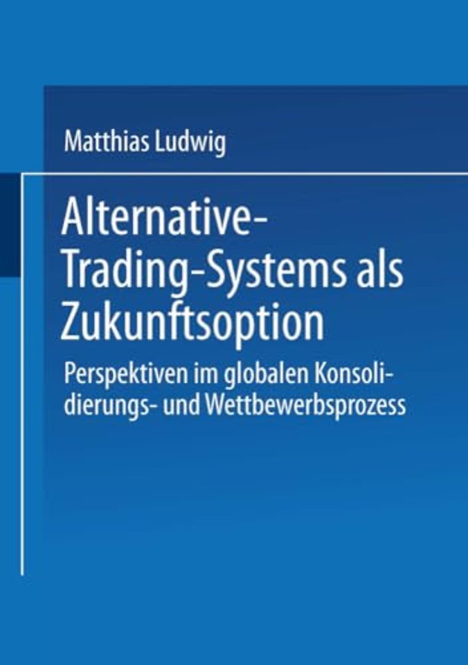 Alternative-Trading-Systems als Zukunftsoption