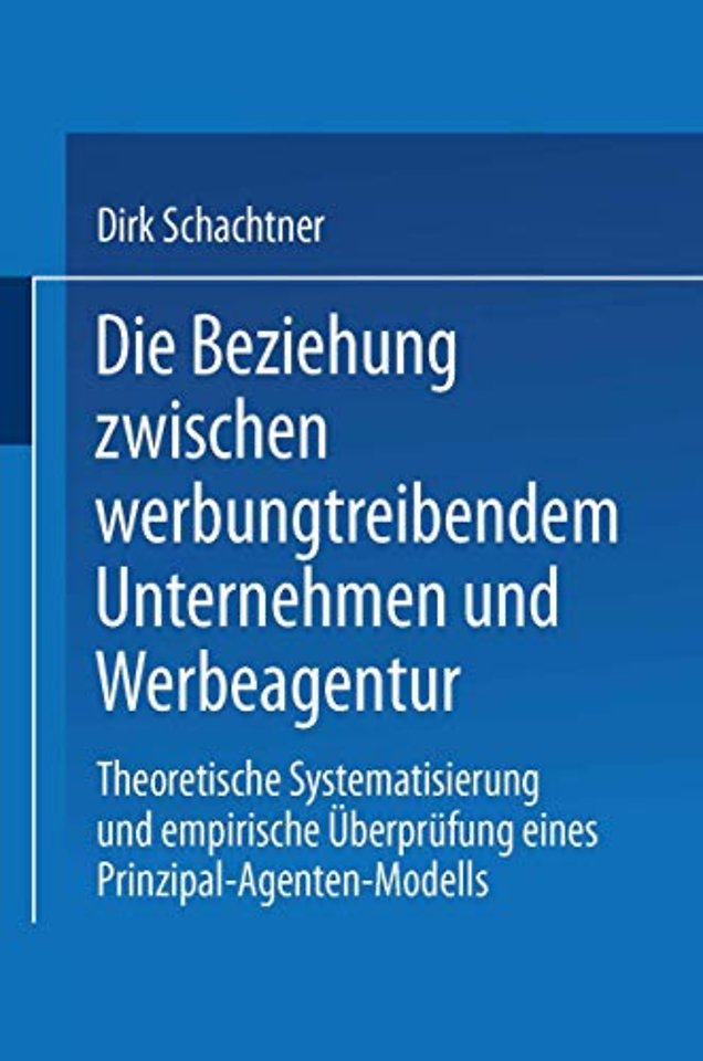 Die Beziehung zwischen werbungtreibendem Unternehmen und Werbeagentur