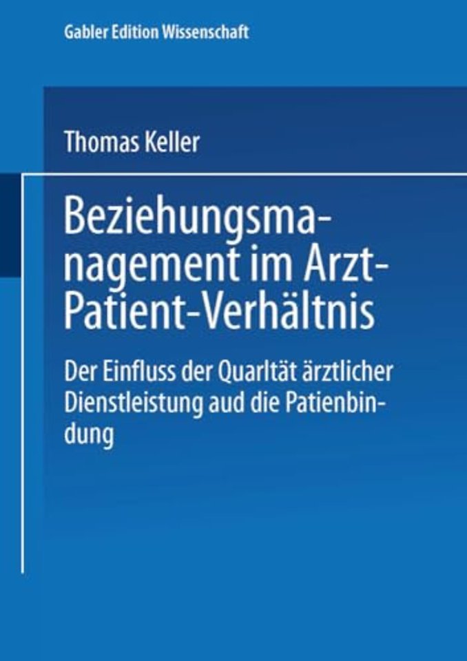 Beziehungsmanagement im Arzt-Patient-Verhältnis