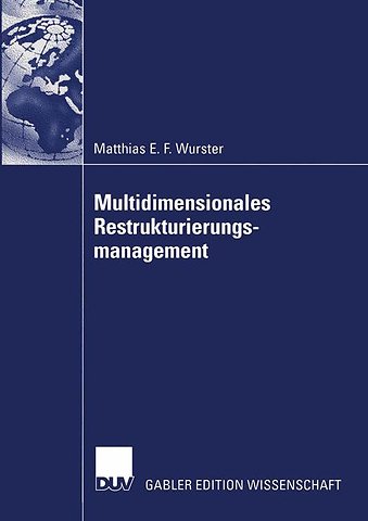 Multidimensionales Restrukturierungsmanagement