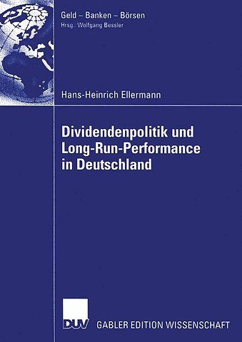 Dividendenpolitik und Long-Run-Performance in Deutschland